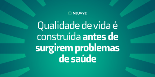 POST 02 - Qualidade de vida é construída antes de surgirem problemas de saúde